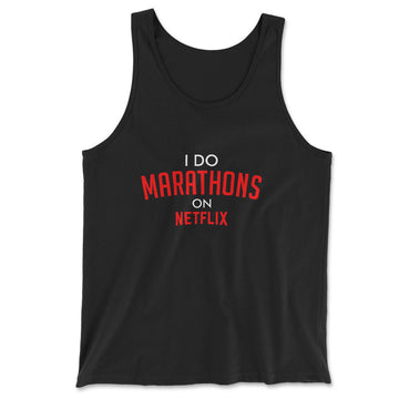 I Do Marathons On Netflix Men/Unisex Tank in Black color